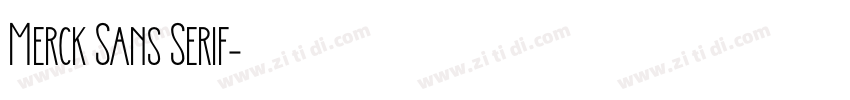 Merck Sans Serif字体转换 Merck Sans Serif字体转换